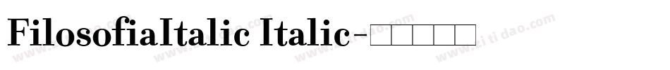 FilosofiaItalic Italic字体转换